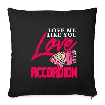 Aime-moi comme tu aimes l’accordéon - Housse de coussin décorative 45 x 45 cm - noir - Devant