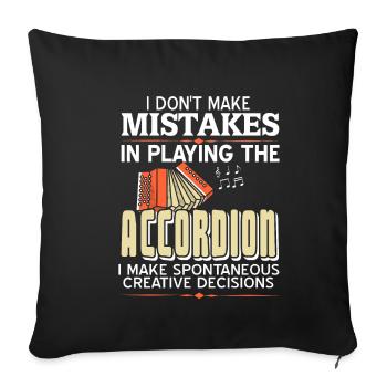 I don't make mistakes in paying the Accordion - Sofa pillowcase 17,3'' x 17,3'' (45 x 45 cm) - black - Front