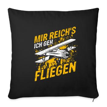 Mir Reichts Ich Geh Helikopter fliegen - Heli Flie - Sofakissenbezug 45 x 45 cm - Schwarz - Vorne