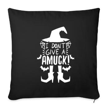 I Don't Give A Amuck - Sofa pillowcase 17,3'' x 17,3'' (45 x 45 cm) - black - Front