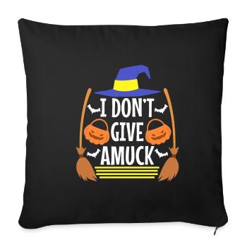 I Don't Give A Amuck - Sofa pillowcase 17,3'' x 17,3'' (45 x 45 cm) - black - Front