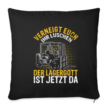 Lagergott Gabelstapler Staplerfahrer Lagerhalle Fa - Sofakissenbezug 45 x 45 cm - Schwarz - Vorne