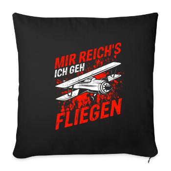 Mir Reichts Ich Geh Helikopter fliegen - Heli Flie - Sofakissenbezug 45 x 45 cm - Schwarz - Vorne