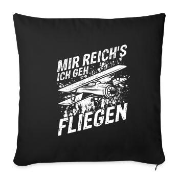 Mir Reichts Ich Geh Helikopter fliegen - Helikopte - Sofakissenbezug 45 x 45 cm - Schwarz - Vorne