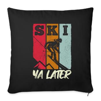 Vintage Ski Ya Later Retro Skifahrer Skifahrer Ges - Sofakissenbezug 45 x 45 cm - Schwarz - Vorne