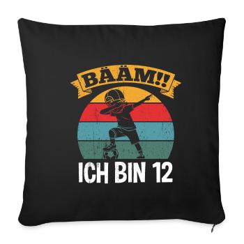 BÄÄM Ich bin 12 Dabbing Geburtstagsshirt 12 Jahre - Sofakissenbezug 45 x 45 cm - Schwarz - Vorne