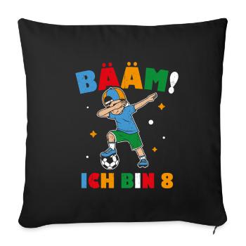 BÄÄM Ich bin 8 Dabbing Geburtstagsshirt 8 Jahre Ju - Sofakissenbezug 45 x 45 cm - Schwarz - Vorne