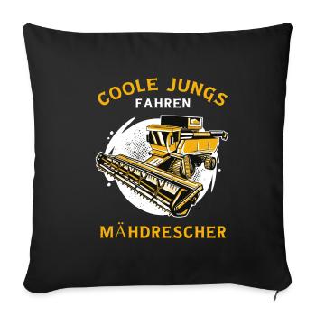 Coole Jungs Fahren Mähdrescher Traktor Männer - Sofakissenbezug 45 x 45 cm - Schwarz - Vorne