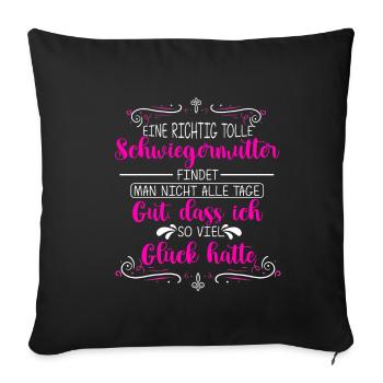 Schwiegermutter Mama Heldin Ehefrau Spruch Mutter - Sofakissenbezug 45 x 45 cm - Schwarz - Vorne