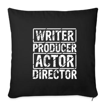 Writer Producer Actor Director Singer Dancer Music - Sofakissenbezug 45 x 45 cm - Schwarz - Vorne
