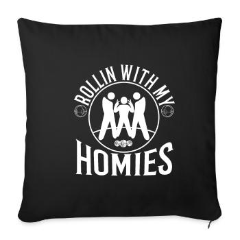 Rollin with my homies Bocce Ball - Sofa pillowcase 17,3'' x 17,3'' (45 x 45 cm) - black - Front