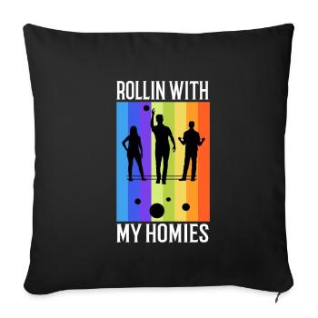 Rollin with my homies Bocce Ball - Sofa pillowcase 17,3'' x 17,3'' (45 x 45 cm) - black - Front
