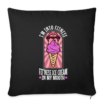 Im into fitness ice cream - Sofakissenbezug 45 x 45 cm - Schwarz - Vorne