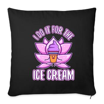 Je le fais pour la crème glacée - Housse de coussin décorative 45 x 45 cm - noir - Devant