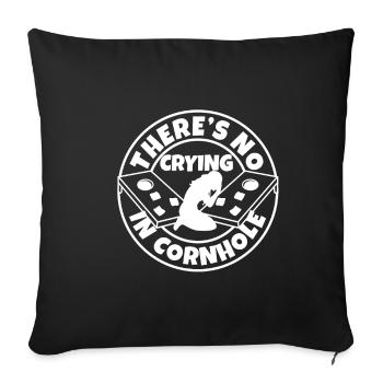 Theres no crying in cornhole - Sofakissenbezug 45 x 45 cm - Schwarz - Vorne
