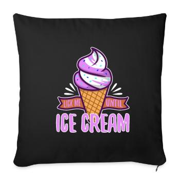 Lèche-moi jusqu’à ce que la glace - Housse de coussin décorative 45 x 45 cm - noir - Devant