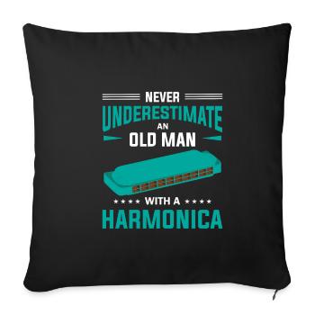 Never Underestimate Old Man With Mundharmonika - Sofakissenbezug 45 x 45 cm - Schwarz - Vorne
