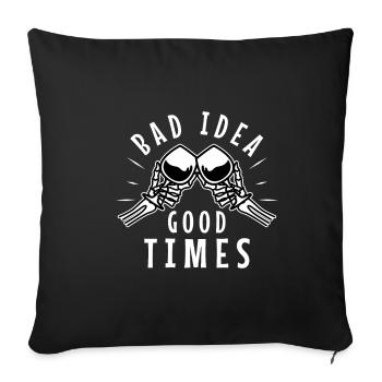 Mauvaise idée bons moments - Housse de coussin décorative 45 x 45 cm - noir - Devant