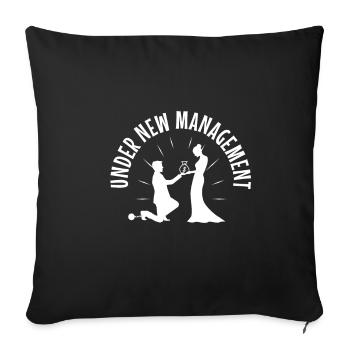 Under New Management groom - Sofa pillowcase 17,3'' x 17,3'' (45 x 45 cm) - black - Front