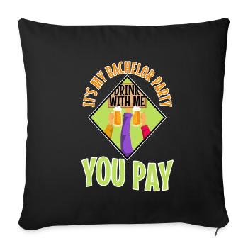 C’est mon enterrement de vie de garçon avec moi vous payez - Housse de coussin décorative 45 x 45 cm - noir - Devant