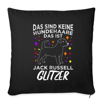 Das Sind Keine Hunde Haare Das Ist Jack Russell Gl - Sofakissenbezug 45 x 45 cm - Schwarz - Vorne