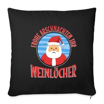 Frohe Arschnachten ihr Weinlöcher - Sofakissenbezug 45 x 45 cm - Schwarz - Vorne