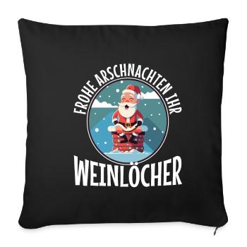 Frohe Arschnachten ihr Weinlöcher - Sofakissenbezug 45 x 45 cm - Schwarz - Vorne