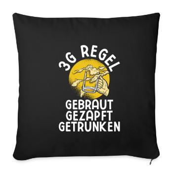 3G-Regel Gebraut Gezapft Getrunken Saufen Bierlieb - Sofakissenbezug 45 x 45 cm - Schwarz - Vorne