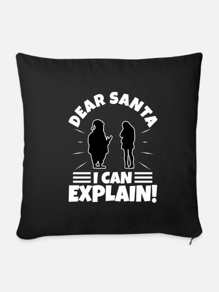 Dear santa i can explain - Sofakissenbezug 45 x 45 cm - Schwarz