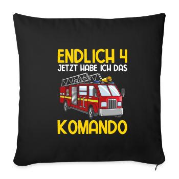 Endlich Jetzt Habe Ich Das Komando 4 Geburtstag Fe - Sofakissenbezug 45 x 45 cm - Schwarz - Vorne