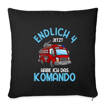 Endlich Jetzt Habe Ich Das Komando 4 Geburtstag Fe - Sofakissenbezug 45 x 45 cm - Schwarz - Vorne