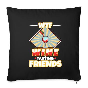 Amis de la dégustation de vin WTF - Housse de coussin décorative 45 x 45 cm - noir - Devant