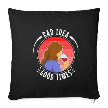 Mauvaise idée, bons moments - Housse de coussin décorative 45 x 45 cm - noir - Devant