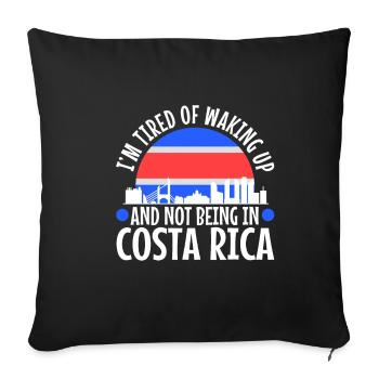 Je suis fatigué de me réveiller et de ne pas être au Costa Rica - Housse de coussin décorative 45 x 45 cm - noir - Devant