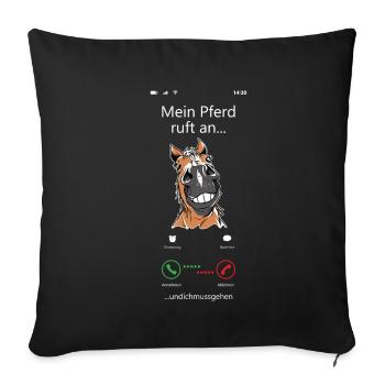 Mein Pferd Ruft An Und Ich Muss Gehen Reiterin Rei - Sofakissenbezug 45 x 45 cm - Schwarz - Vorne