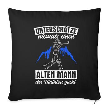 Never underestimate an old man of biathlon - Sofa pillowcase 17,3'' x 17,3'' (45 x 45 cm) - black - Front