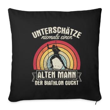Never underestimate an old man of biathlon - Sofa pillowcase 17,3'' x 17,3'' (45 x 45 cm) - black - Front