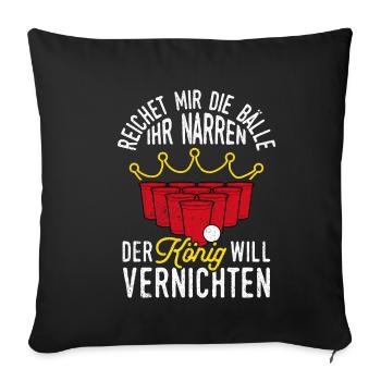 Hands me the balls, you fools, beerpong, hops, S - Sofa pillowcase 17,3'' x 17,3'' (45 x 45 cm) - black - Front