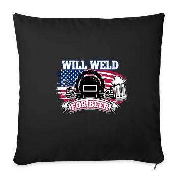 Will weld for beer - Sofakissenbezug 45 x 45 cm - Schwarz - Vorne