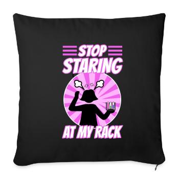 Arrêtez de regarder mon rack - Housse de coussin décorative 45 x 45 cm - noir - Devant