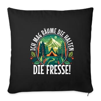 Ich mag Bäume die halten die fresse - Sofakissenbezug 45 x 45 cm - Schwarz - Vorne