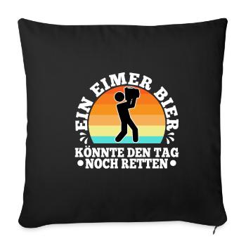 Un seau de bière pourrait encore sauver la mise - Housse de coussin décorative 45 x 45 cm - noir - Devant