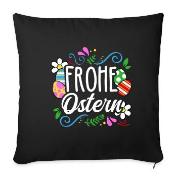 Frohe Ostern - Sofakissenbezug 45 x 45 cm - Schwarz - Vorne