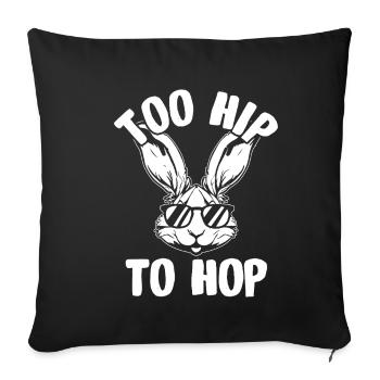 Trop branché pour hop pour un motif d’amant de lapin - Housse de coussin décorative 45 x 45 cm - noir - Devant