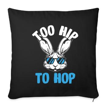 Trop branché pour sauter pour un amoureux des lapins - Housse de coussin décorative 45 x 45 cm - noir - Devant