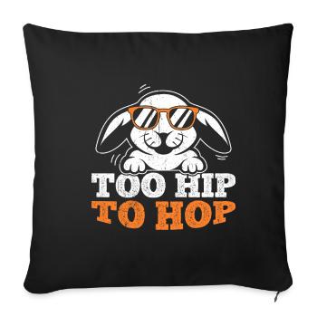 Trop branché pour sauter pour un amoureux des lapins - Housse de coussin décorative 45 x 45 cm - noir - Devant