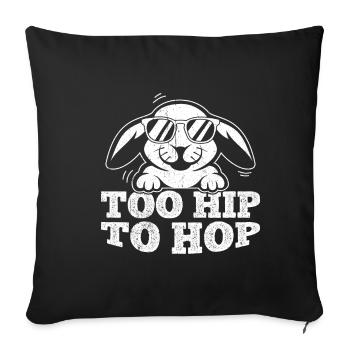 Trop branché pour sauter pour un amoureux des lapins - Housse de coussin décorative 45 x 45 cm - noir - Devant