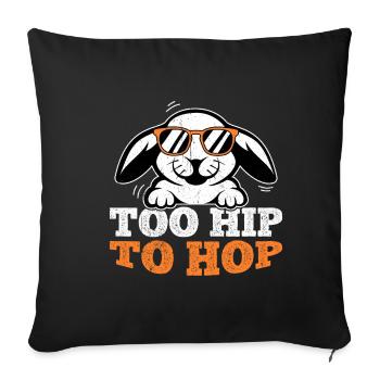 Trop branché pour hop pour un motif d’amant de lapin - Housse de coussin décorative 45 x 45 cm - noir - Devant