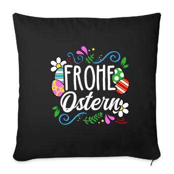 Frohe Ostern - Sofakissenbezug 45 x 45 cm - Schwarz - Vorne