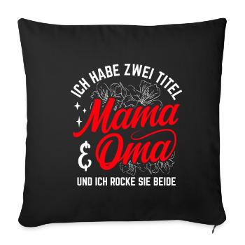 J’ai deux titres Mom & Grandma et je les porte - Housse de coussin décorative 45 x 45 cm - noir - Devant